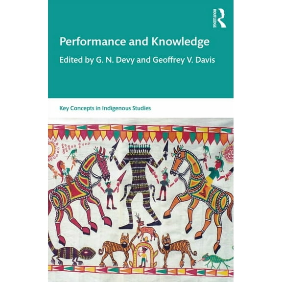 Key Concepts in Indigenous Studies Performance and Knowledge, (Paperback)