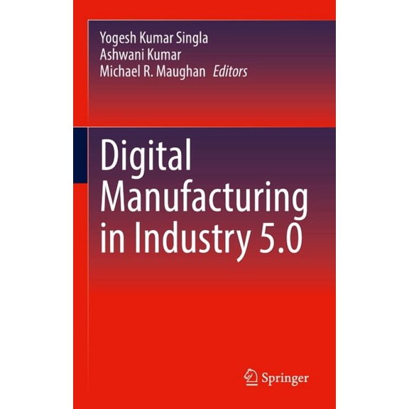 Digital Manufacturing in Industry 5.0, (Hardcover)