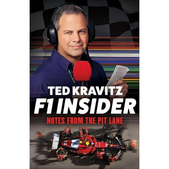 F1 Insider: Notes from the Pit Lane, (Hardcover)