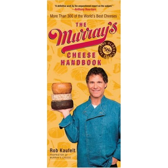 Pre-Owned The Murray's Cheese Handbook : A Guide to More Than 300 of the World's Best Cheeses (Paperback)