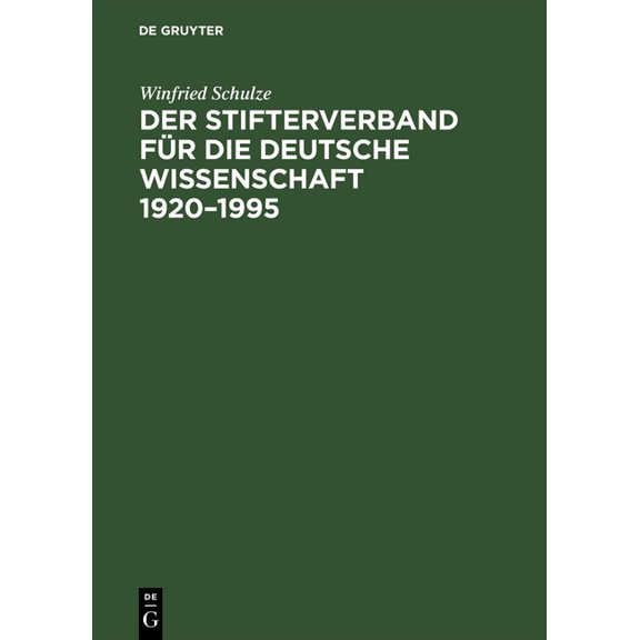 Der Stifterverband für die Deutsche Wissenschaft 1920-1995, (Hardcover)