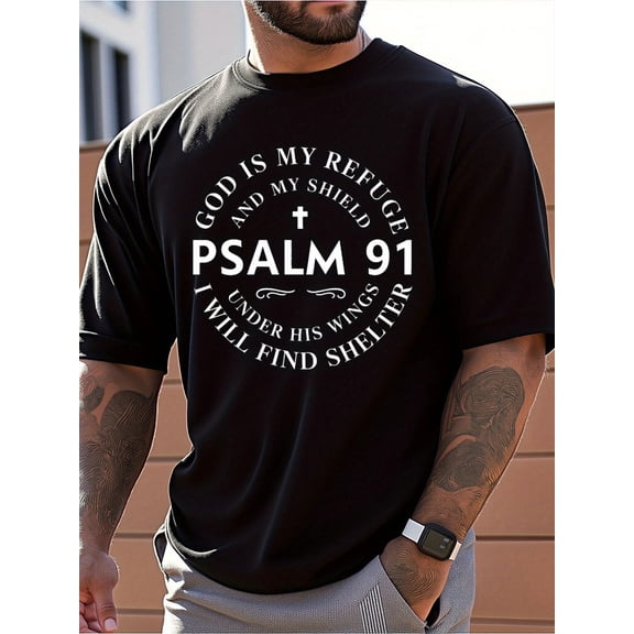Men's Psalm 91 Inspirational T-Shirt - God is My Refuge & Shield Christian Graph