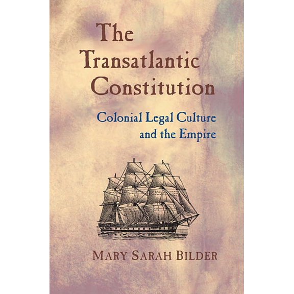 The Transatlantic Constitution (Paperback)