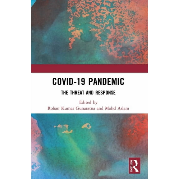 Routledge Studies in the Politics of Dis COVID-19 Pandemic: The Threat and Response, (Paperback)