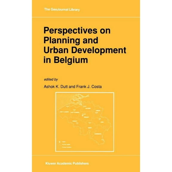 Geojournal Library Perspectives on Planning and Urban Development in Belgium, Book 22, (Hardcover)