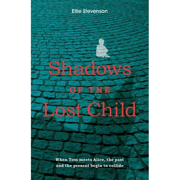 Shadows of the Lost Child, (Paperback)