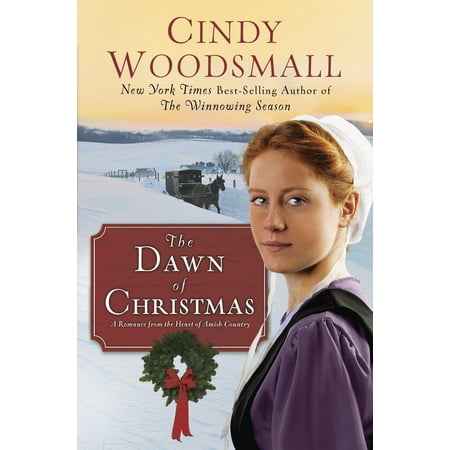 The Dawn of Christmas : A Romance from the Heart of Amish (Best Country Romance Novels)