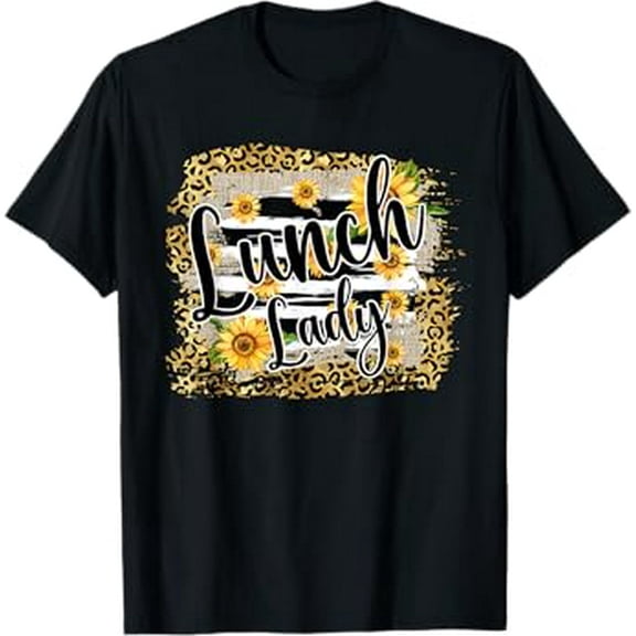 Leopard Sunflower Lunch Lady First Day Back To School T-Shirt