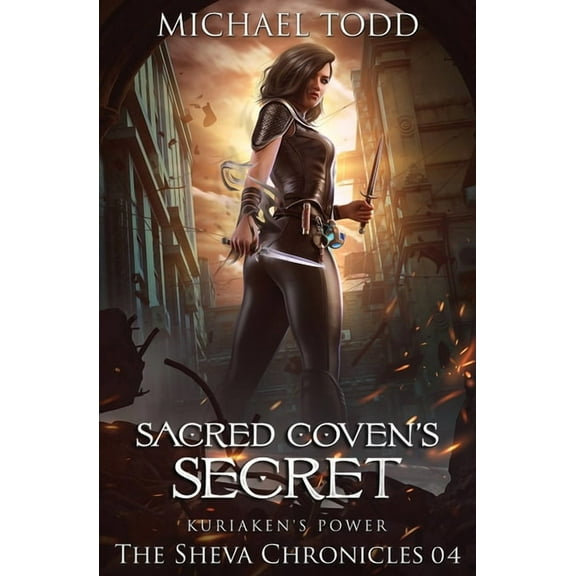The Sheva Chronicles Sacred Coven's Secret, Book 4, (Paperback)