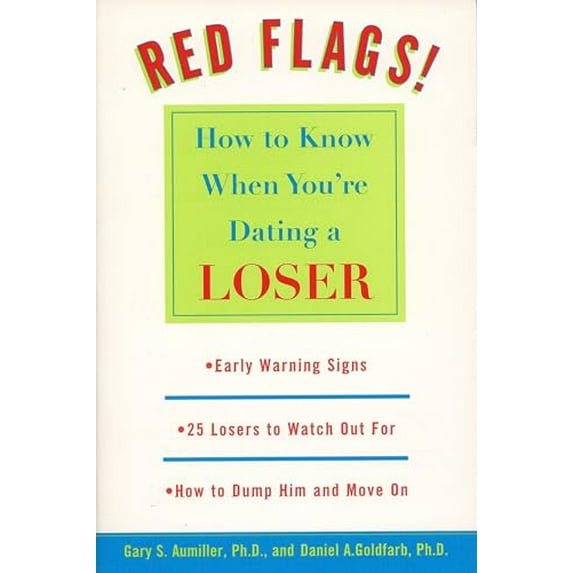 Pre-Owned Red Flags: How to Know When You're Dating a Loser Paperback