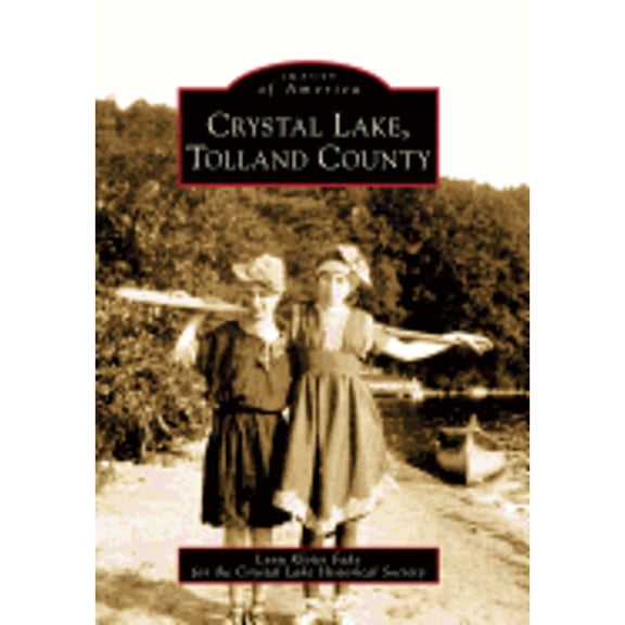 Pre-Owned Crystal Lake, Tolland County (Paperback) by Lynn Kloter Fahy