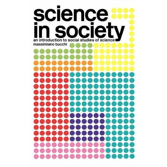 Key Concepts Science In Society: An Introduction to Social Studies of Science, (Paperback)