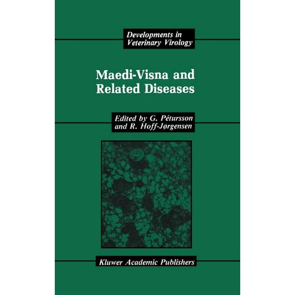 Developments in Veterinary Virology Maedi-Visna and Related Diseases, Book 10, (Hardcover)