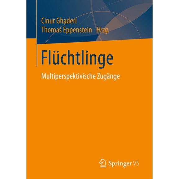 Flüchtlinge: Multiperspektivische Zugänge, (Paperback)