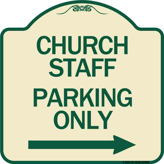 SignMission Designer Series Sign - Church Staff Parking Only (With Right Arrow) | Tan & Green 18" X 18" Heavy-Gauge Aluminum Architectural Sign | Made in the USA