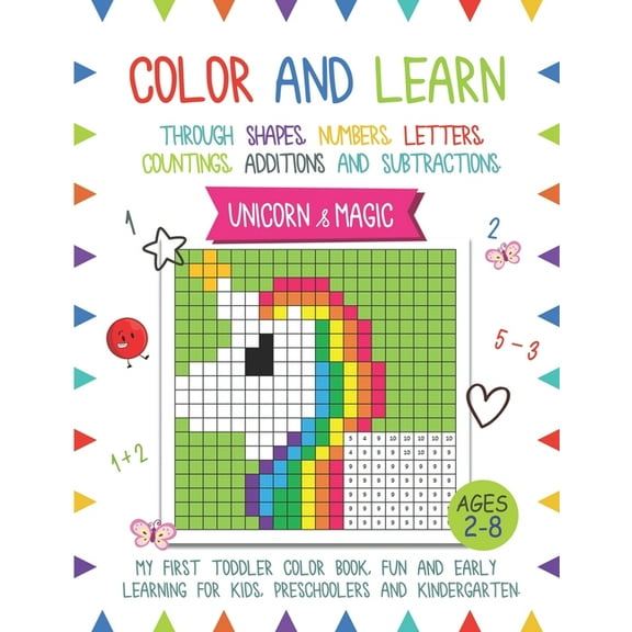 Color and Learn - Unicorn and Magic: My First Toddler Color Book, Fun and Easy Learning for Kids, Preschooler, and Kindergarten (Paperback)