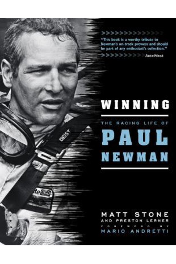 Pre-Owned Winning: The Racing Life of Paul Newman (Paperback) 0760346291 9780760346297