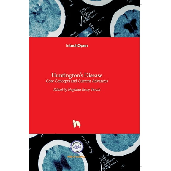 Huntington's Disease: Core Concepts and Current Advances, (Hardcover)