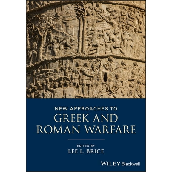New Approaches to Greek and Roman Warfare, (Paperback)