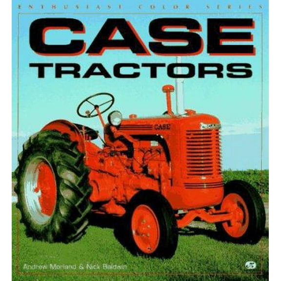 Pre-Owned Case Tractors (Enthusiast Color Series) (Paperback) 0760300933 9780760300930