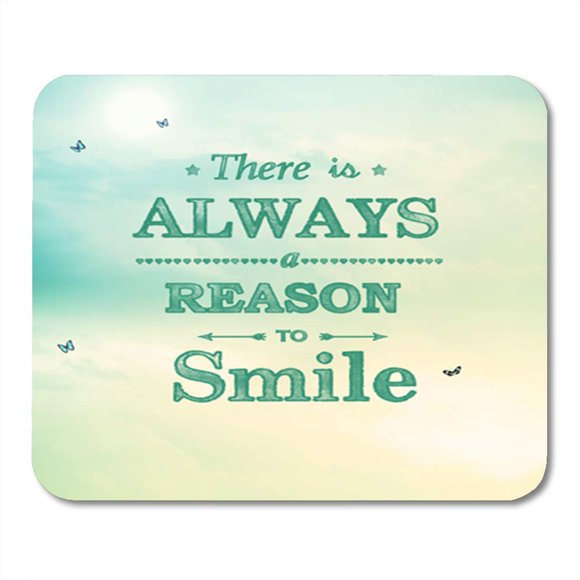 POGLIP Teal There is Always Reason to Smile Text Little Mousepad Mouse Pad Mouse Mat 9x10 inch