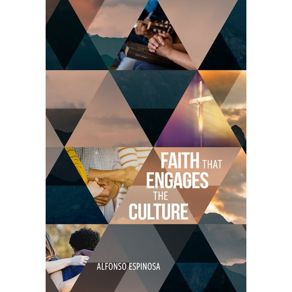 Faith That Engages the Culture, (Paperback)