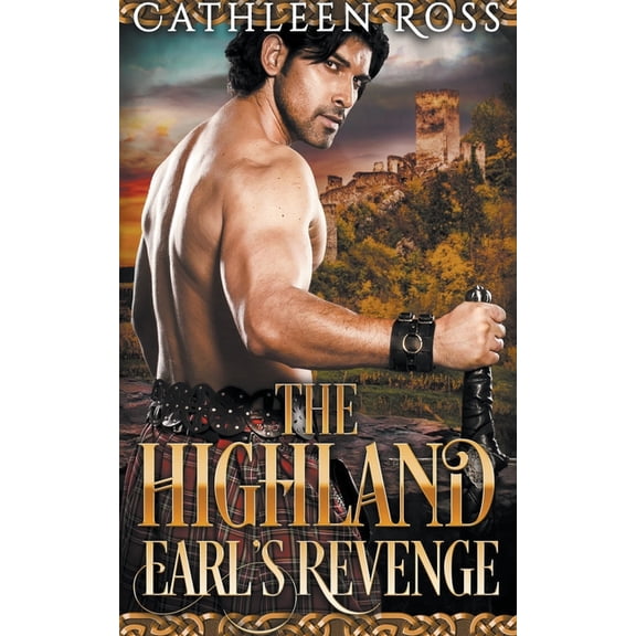 Highland Lords and Ladies The Highland Earl's Revenge, (Paperback)
