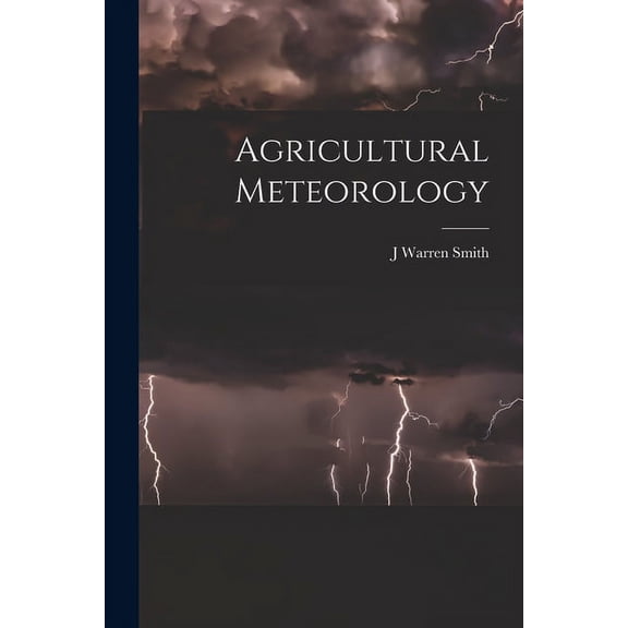 Agricultural Meteorology (Paperback)
