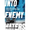 thumbnail image 1 of Pre-Owned Into Enemy Waters: A World War II Story of the Demolition Divers Who Became the Navy SEALS (Paperback) 1635768489 9781635768480, 1 of 1