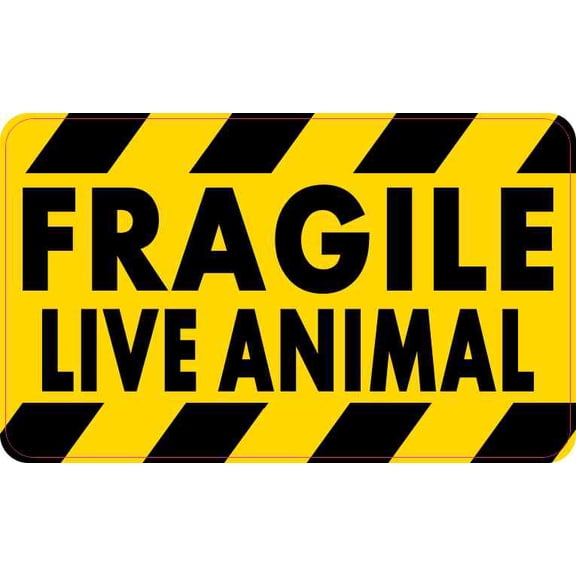 5in x 3in Fragile Live Animal Magnet
