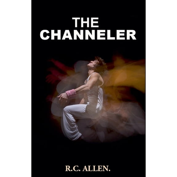 The Channeler, (Paperback)