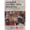 thumbnail image 1 of Analizar las Prácticas Docentes Newton Aproximaciones desde el Interaccionismo 9786079910150, 1 of 2