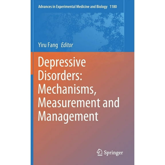 Advances in Experimental Medicine and Bi Depressive Disorders: Mechanisms, Measurement and Management, Book 1180, (Hardcover)