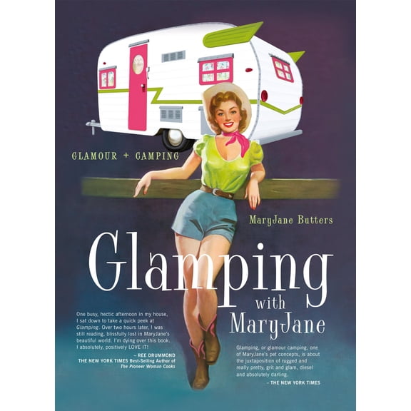 Pre-Owned Glamping with Maryjane: Glamour   Camping (Paperback) 1423630815 9781423630814