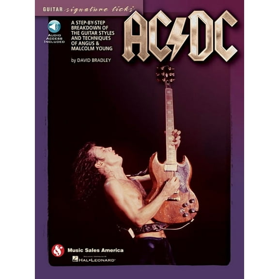 AC/DC - Guitar Signature Licks: A Step-By-Step Breakdown of the Guitar Styles and Techniques of Angus & Malcolm Young, (Paperback)
