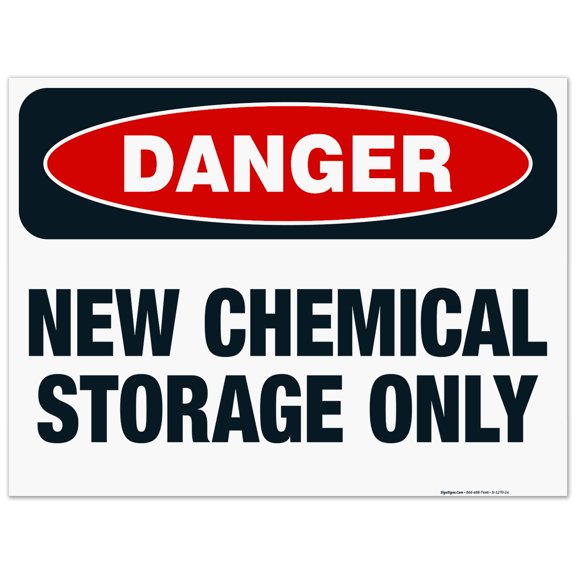 Danger New Chemical Storage Only Sign, OSHA Danger Sign, 18x24 Corrugated Plastic