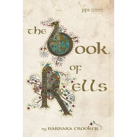 Poiema Poetry: The Book of Kells (Hardcover)