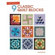 Quilt Essentials: Quilt Essentials: 9 Classic Quilt Blocks (Paperback)