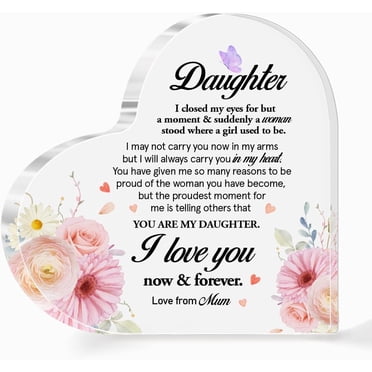 Daughter Gifts from Mom,Gifts from Mom to Daughter,Gifts for Daughter Adult,I Love You Gift for Daughter,You Are My Daughter Acrylic Heart Plaque A474