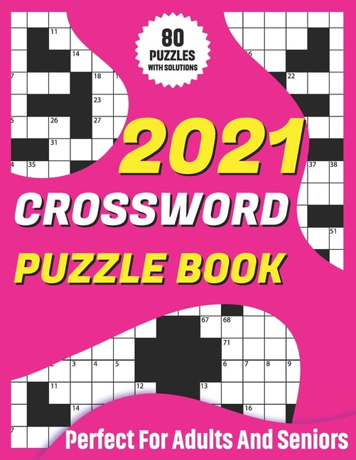 Adult's Crossword Puzzles Book To Sharp and Strong Their Brain And Mind With Medium To Hard Levels Games - A Gift Of Mum And Dad In 2021 (Paperback)