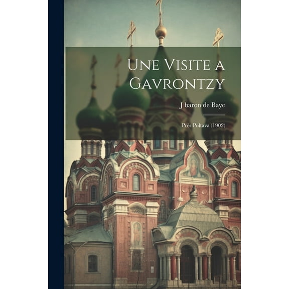 Une Visite a Gavrontzy (Paperback)