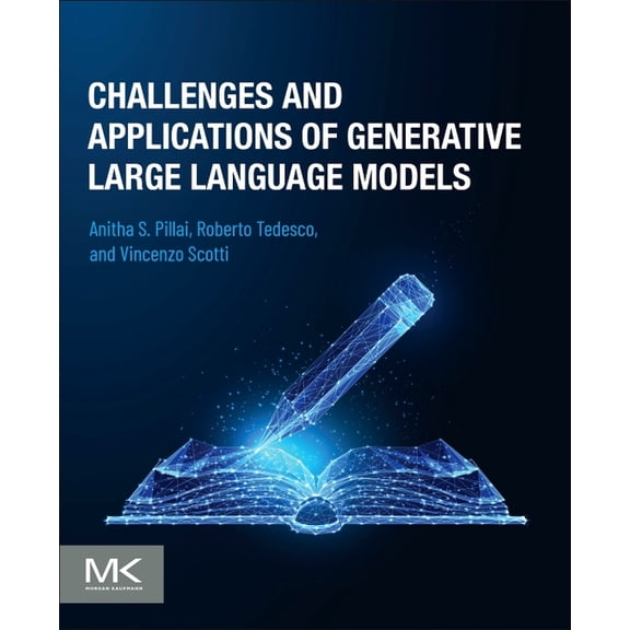Challenges and Applications of Generative Large Language Models, (Paperback)