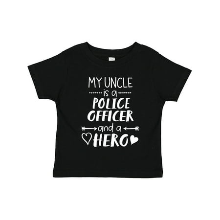 

Inktastic My Uncle is a Police Officer and a Hero Gift Toddler Boy or Toddler Girl T-Shirt
