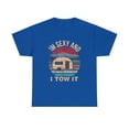 thumbnail image 2 of RV Campers - Im Sexy and I Tow It Funny Camper T-Shirt, 2 of 2