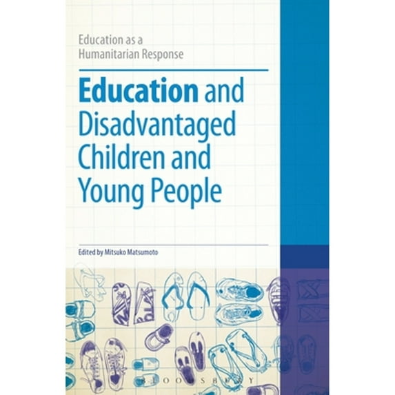 Pre-Owned Education and Disadvantaged Children and Young People (Paperback) 1441117962 9781441117960