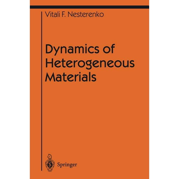 Shock Wave and High Pressure Phenomena Dynamics of Heterogeneous Materials, (Paperback)