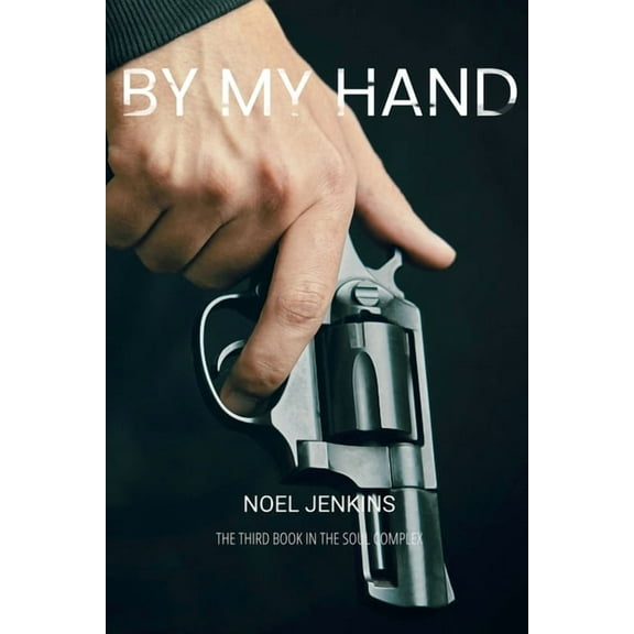 The Soul Complex By My Hand, Book 3, (Paperback)