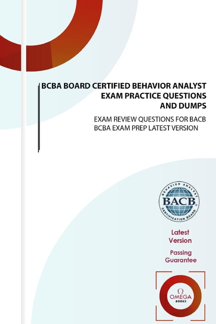 BCBA Board Certified Behavior Analyst Exam Practice Questions And Dumps ...