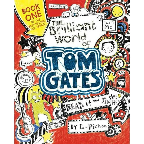 Brillant Monde de Tom Gates, Livre de Poche Liz Pichon