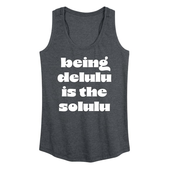 Instant Message - Delulu Is The Solulu - Women's Racerback Tank Top